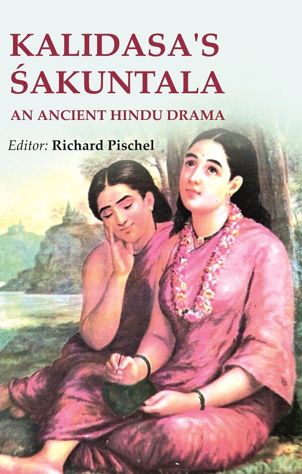 Kalidasa's Śakuntala: An ancient Hindu Drama - Gyan Books 