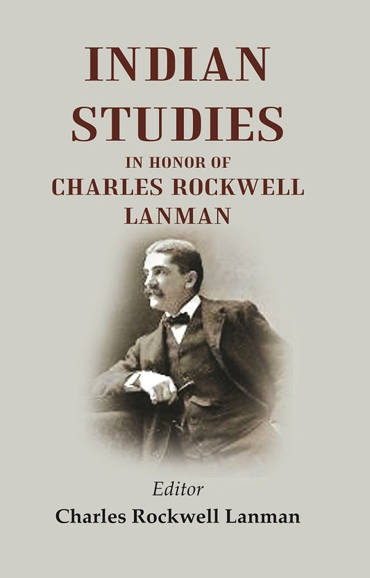 Indian Studies in Honor of Charles Rockwell Lanman - Gyan Books 