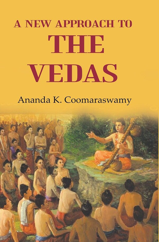 A New Approach to the Vedas - Gyan Books