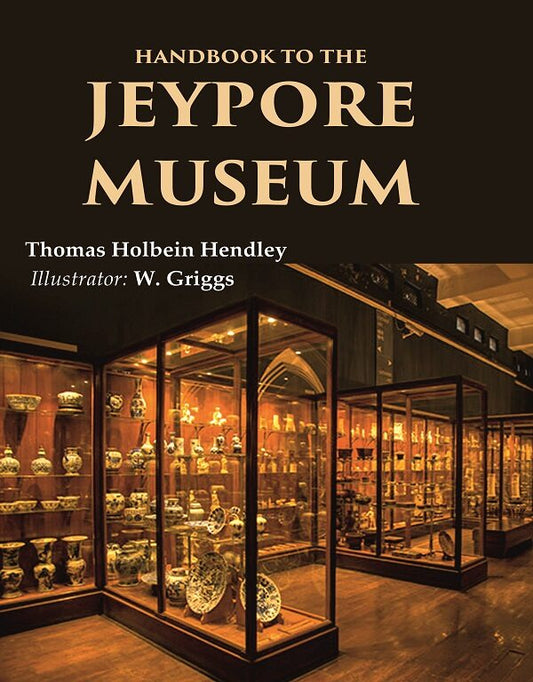 Handbook to the Jeypore Museum - Gyan Books 