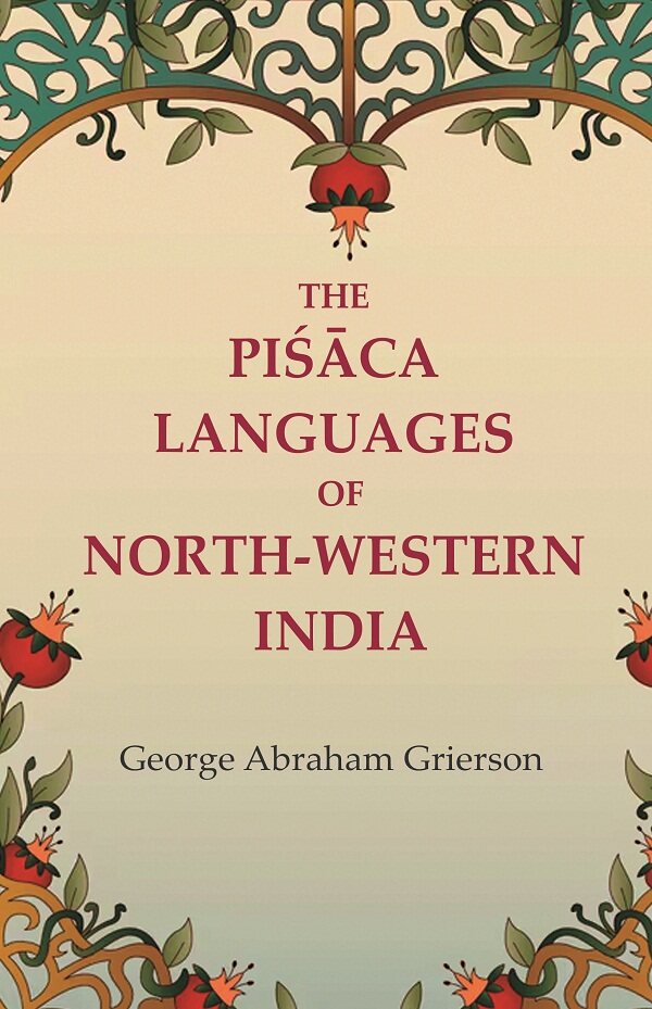 The Piśāca Languages of North-western India - Gyan Books 