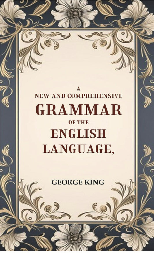 A New and Comprehensive Grammar of the English Language - Gyan Books