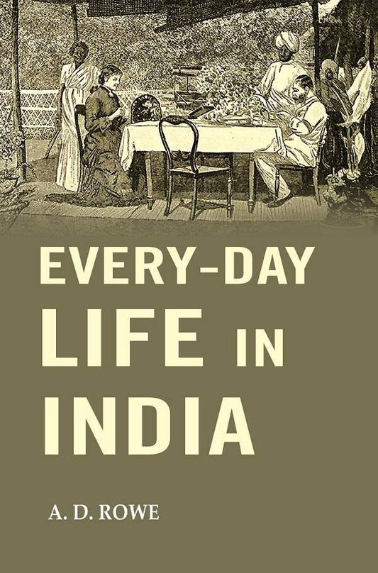Every-Day Life in India - Gyan Books 