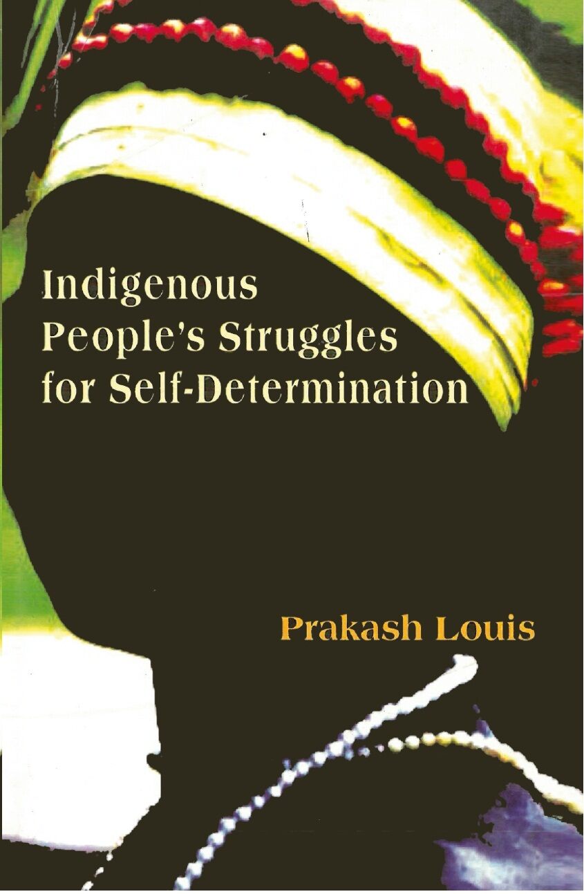 Indigenous People's Struggles For Self - Gyan Books 