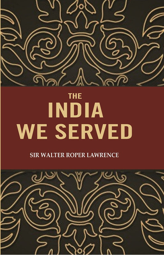 The India we Served - Gyan Books 