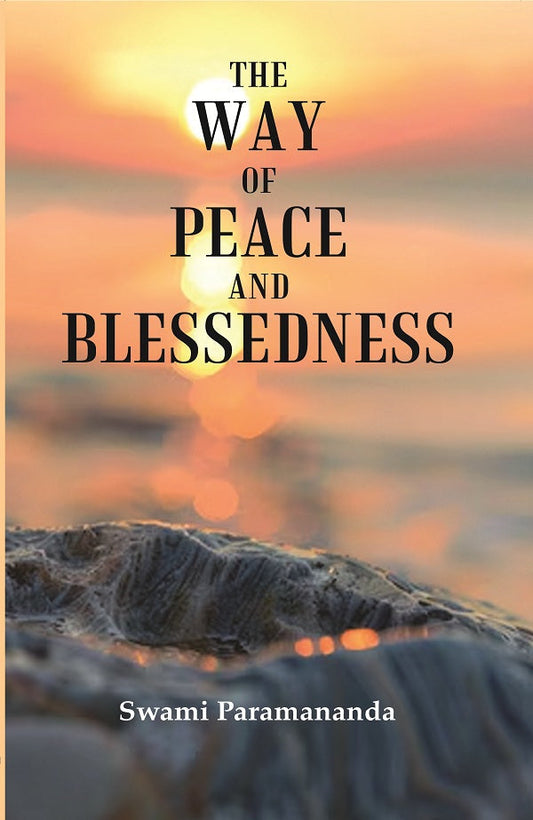 The Way of Peace and Blessedness - Gyan Books