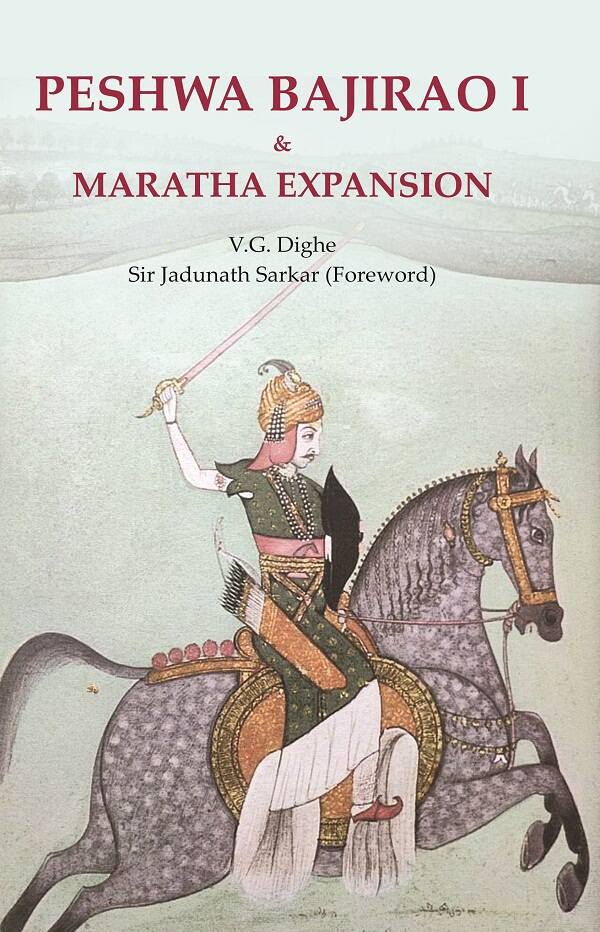 Peshwa Bajirao I & Maratha Expansion - Gyan Books 
