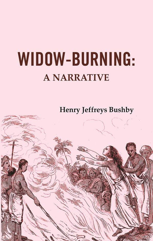 Widow-Burning: A Narrative - Gyan Books 