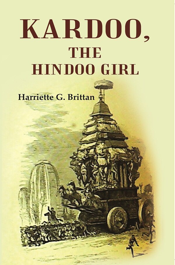 Kardoo, the Hindoo Girl - Gyan Books 