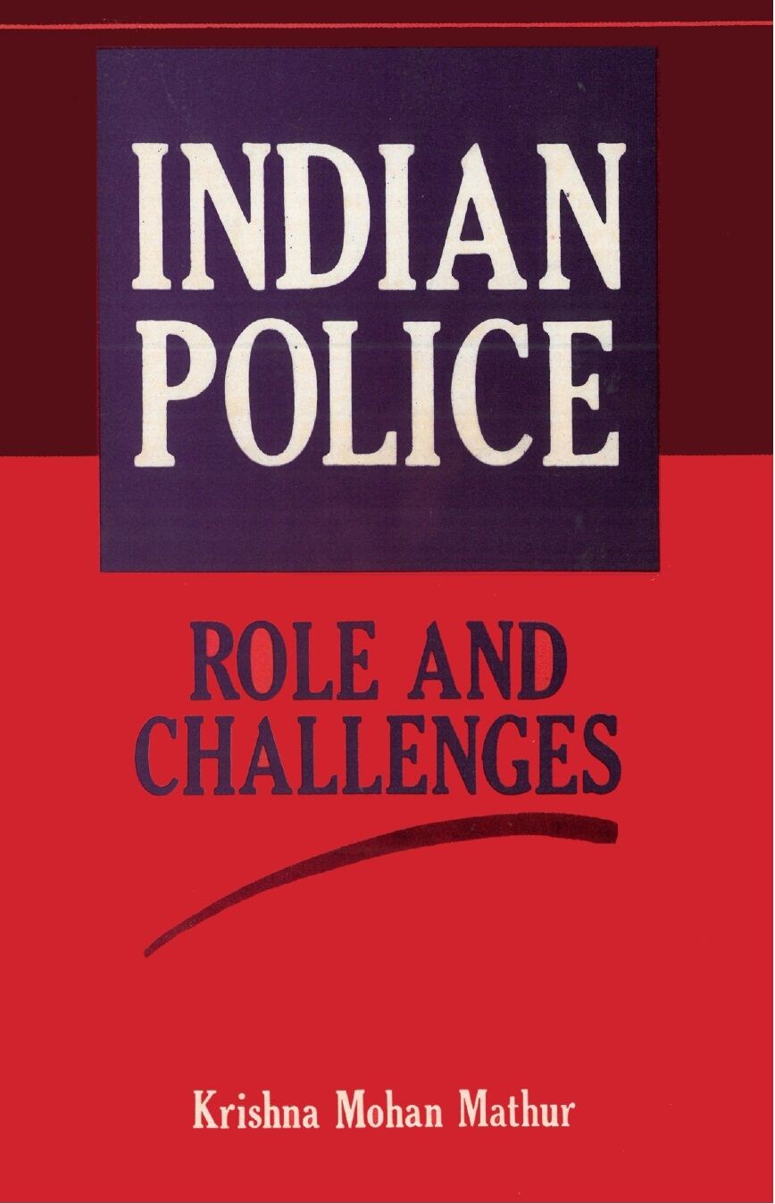Indian Police: Role and Challenges - Gyan Books 