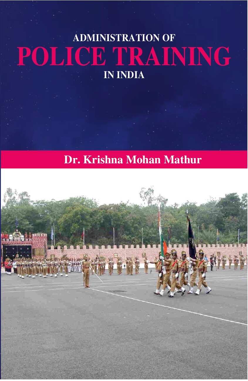 Administration of Police Training in India - Gyan Books 