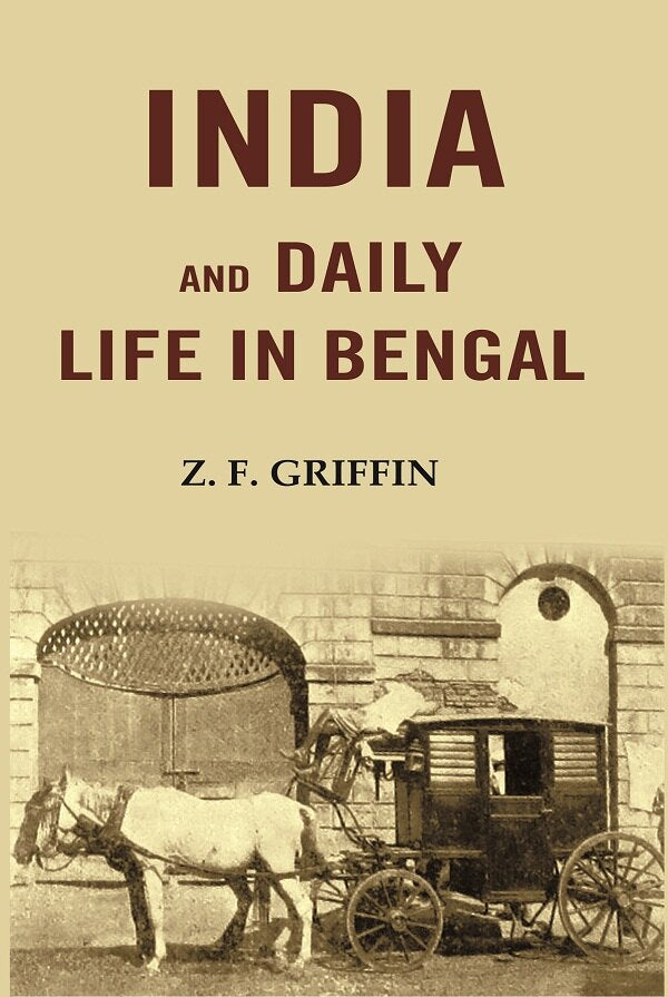 India and Daily Life in Bengal - Gyan Books 