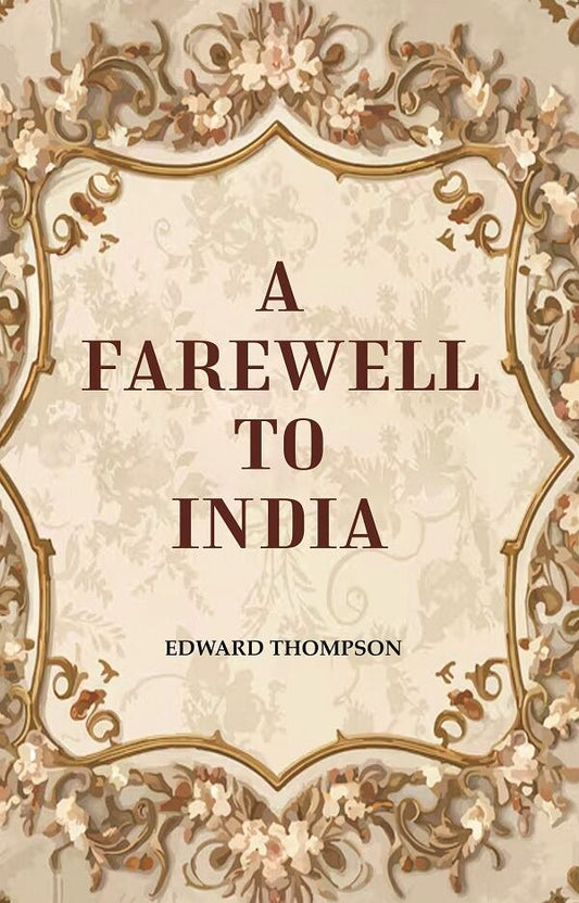 A Farewell to India - Gyan Books 