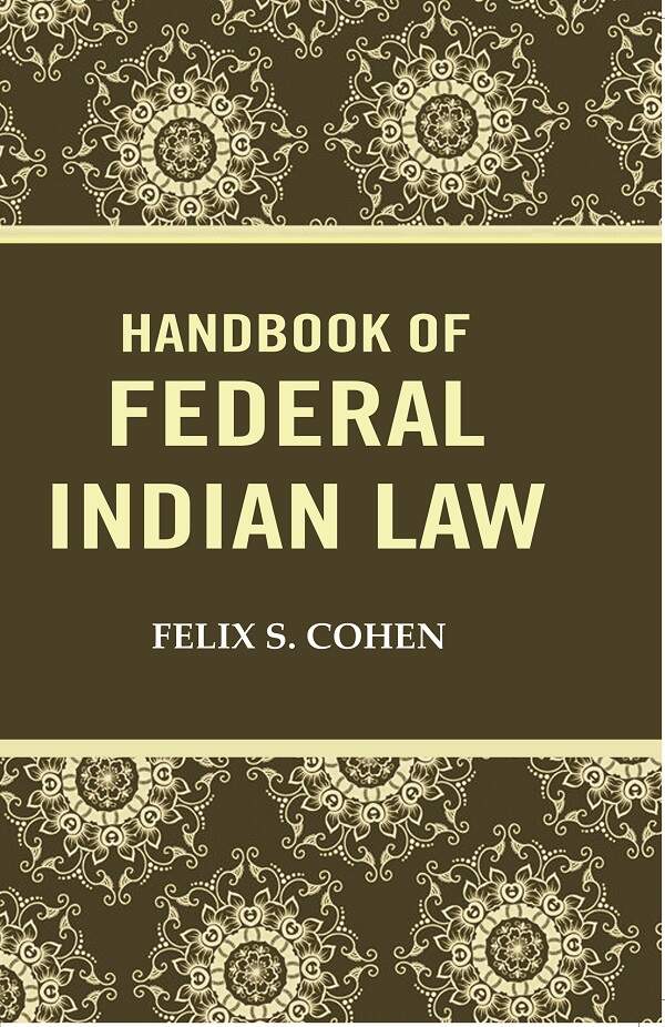 Handbook of federal Indian law - Gyan Books 