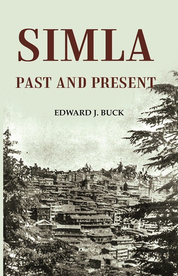 Simla Past and Present - Gyan Books 