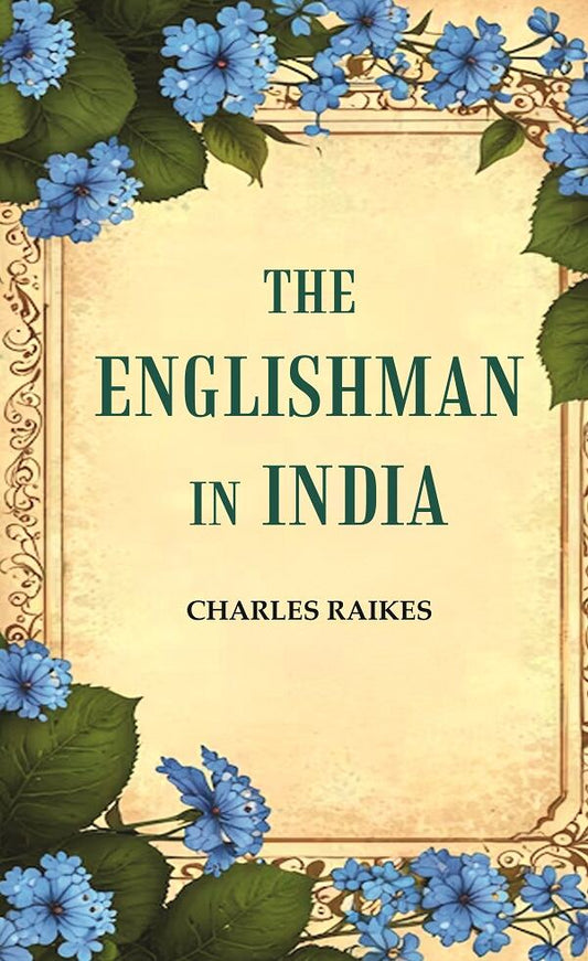 The Englishman in India - Gyan Books 