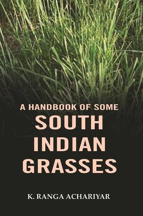 A handbook of some south Indian grasses - Gyan Books 