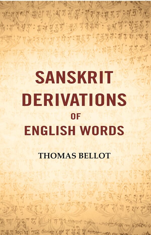 Sanskrit Derivations Of English Words - Gyan Books 