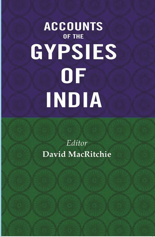 Accounts of the Gypsies of India - Gyan Books 