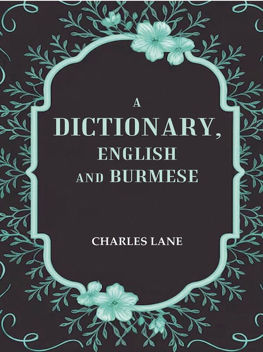 A Dictionary, English and Burmese - Gyan Books 