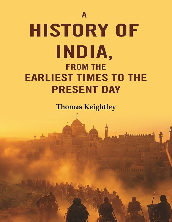 A History of India, from the Earliest Times to the Present Day - Gyan Books 