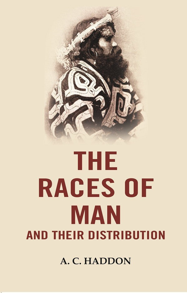 The Races of Man and their Distribution - Gyan Books 