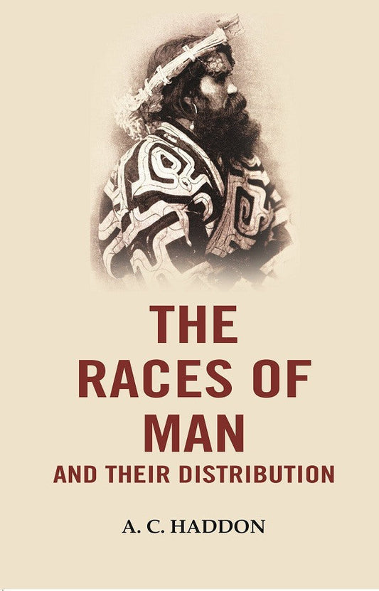The Races of Man and their Distribution - Gyan Books 