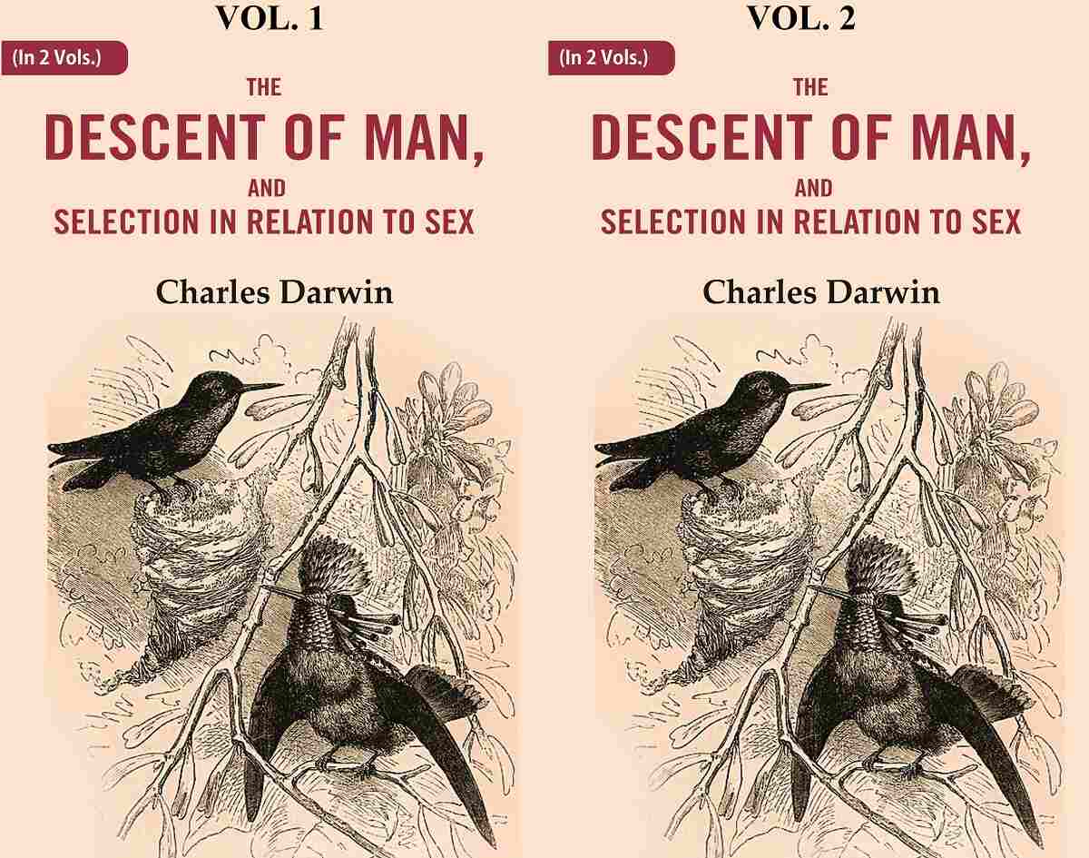 The Descent of Man, and Selection in Relation to Sex 2 Vols. Set - Gyan Books 