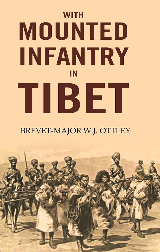 With Mounted Infantry in Tibet - Gyan Books 