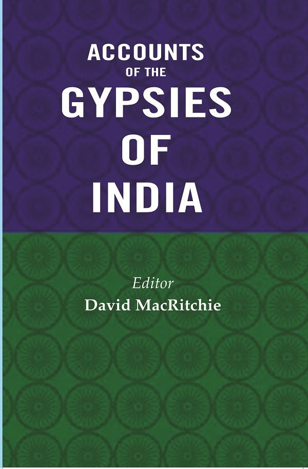 Accounts of the Gypsies of India - Gyan Books 