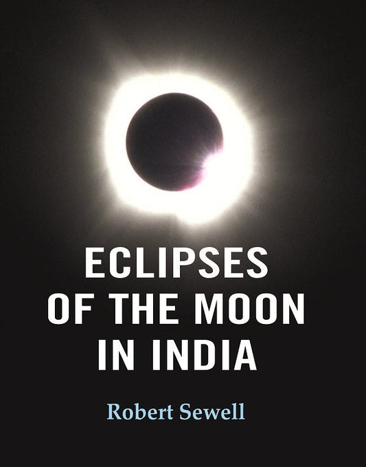 Eclipses of the Moon in India - Gyan Books 
