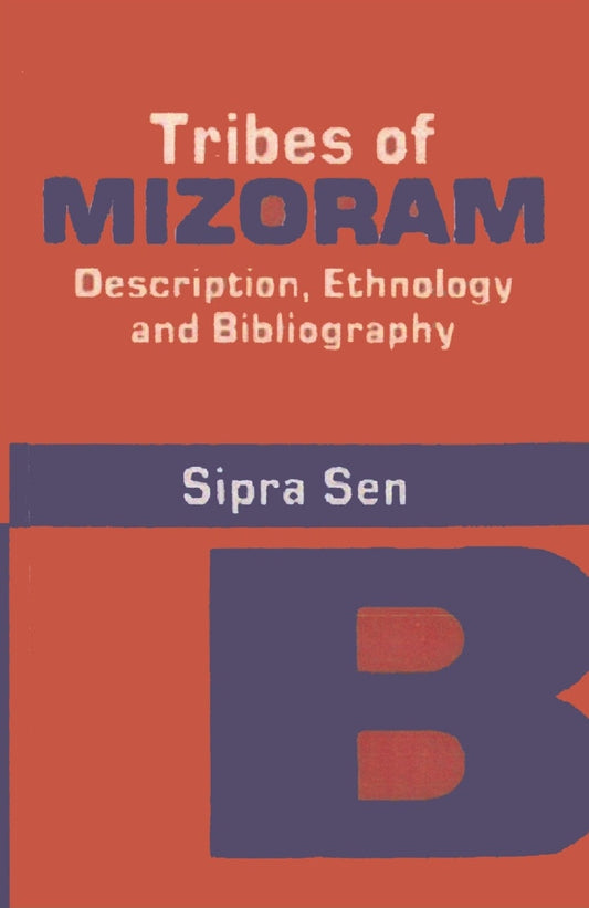 Tribes of Mizoram - Gyan Books 
