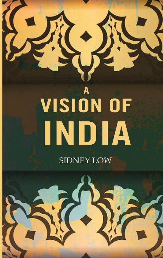 A Vision of India - Gyan Books 