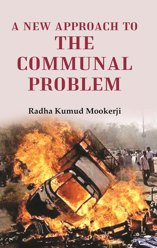 A New Approach to the Communal Problem - Gyan Books