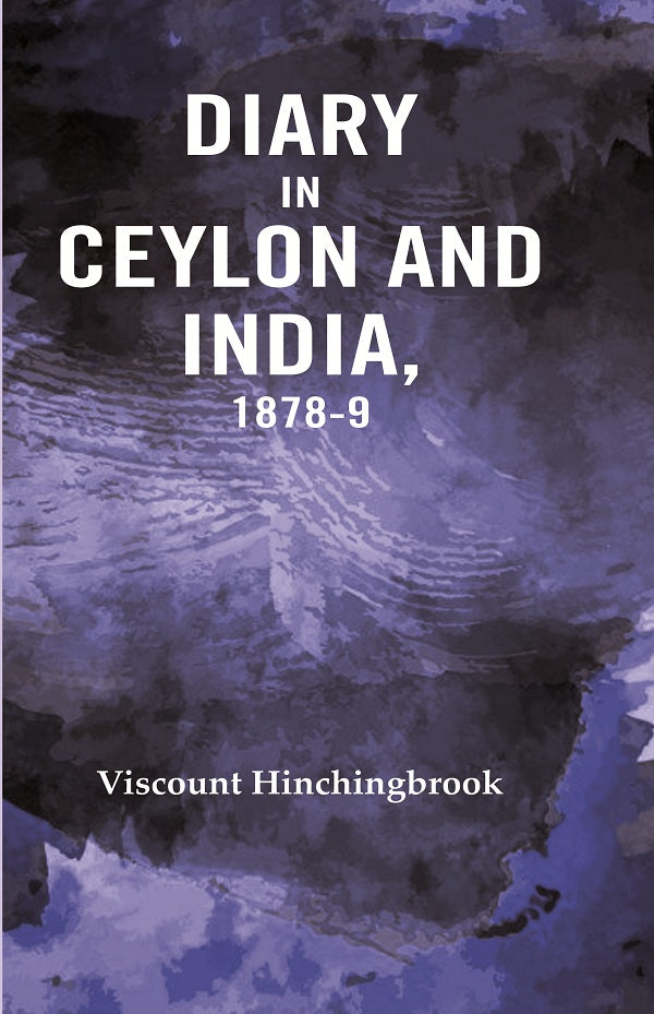 Diary in Ceylon and India, 1878-9 - Gyan Books 