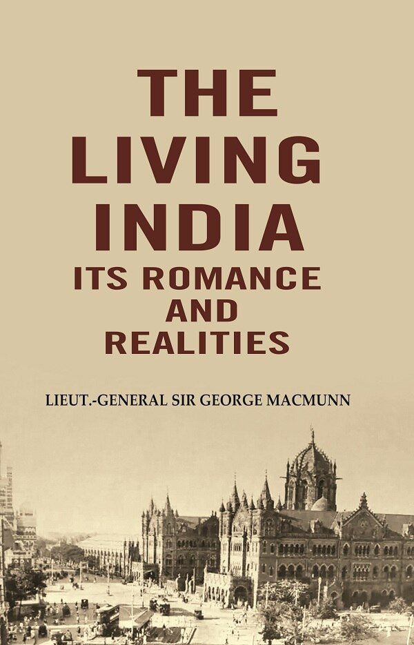 The Living India its Romance and Realities - Gyan Books 