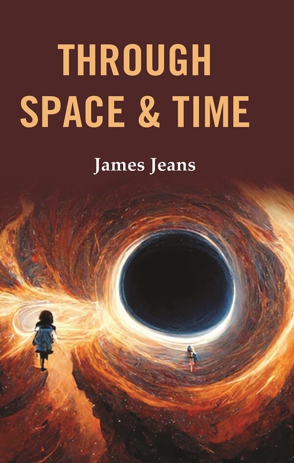 Through Space & Time - Gyan Books 