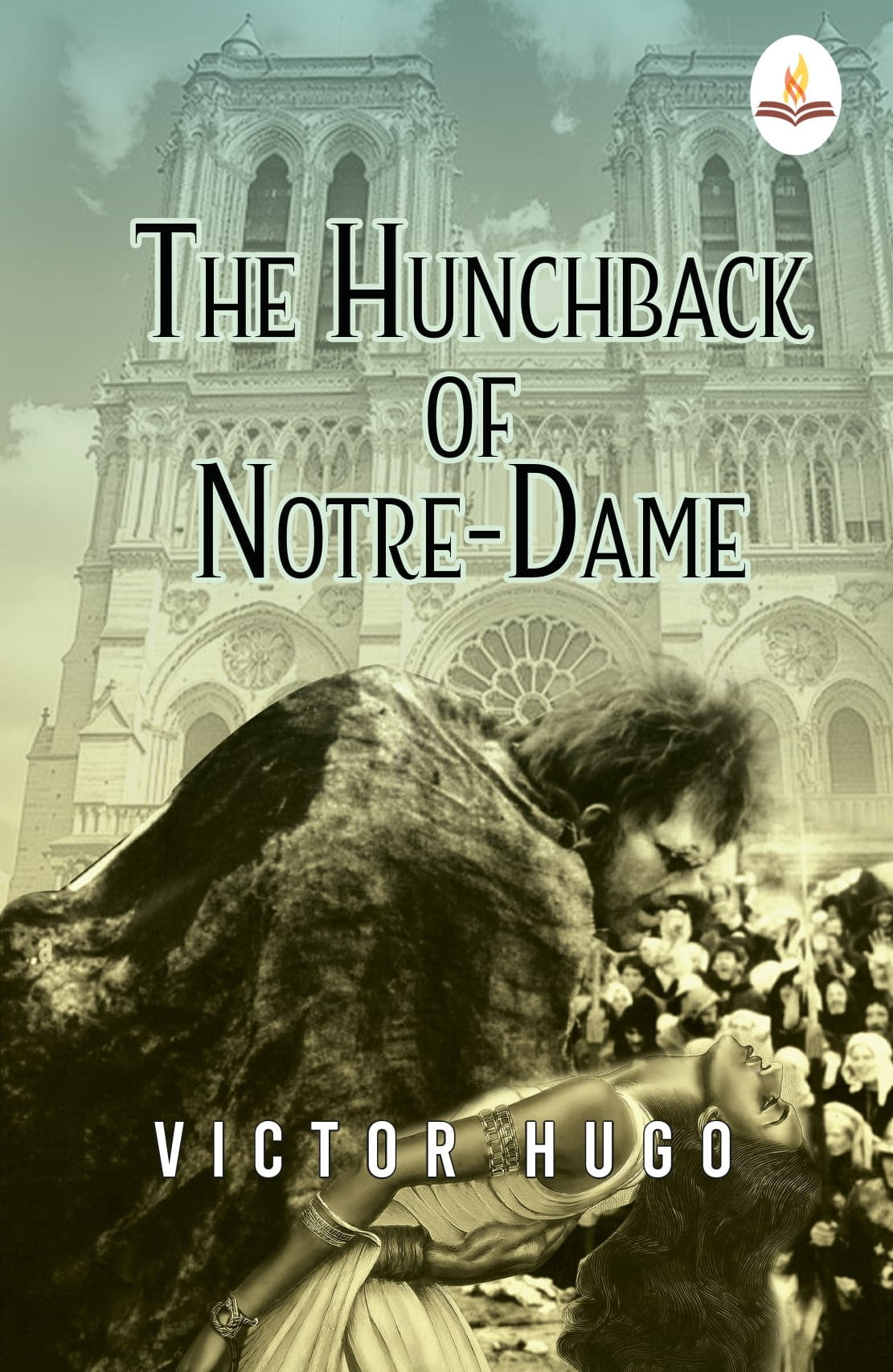 The Hunchback of Notre-Dame - Victor Hugo  Grab2Buy Prints Publications Grab2Buy