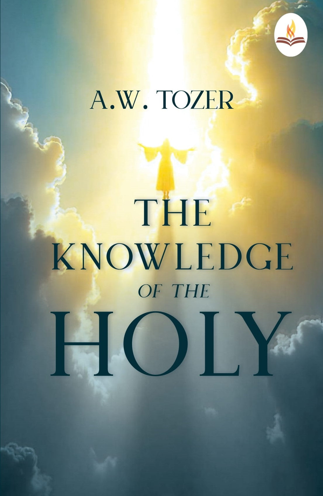 The Knowledge of the Holy - A.W. Tozer  Grab2Buy Prints Publications Grab2Buy