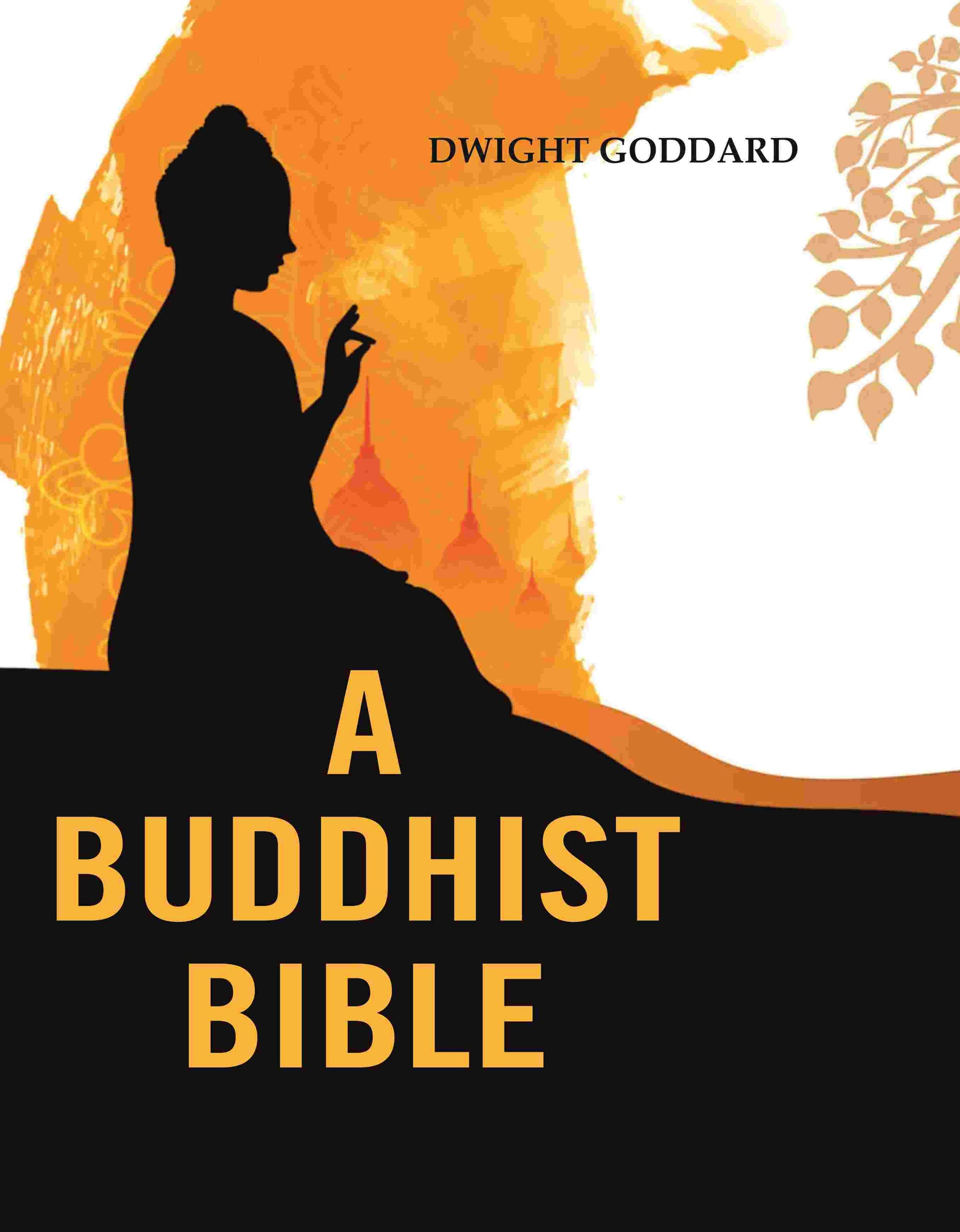 A Buddhist Bible - Gyan Books 