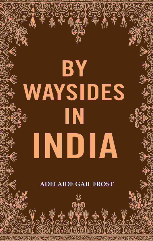 By Waysides in India - Gyan Books