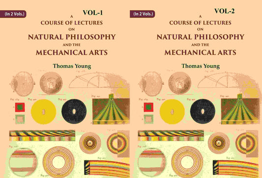 A Course of Lectures on Natural Philosophy and the Mechanical Arts 2 Vols. set - Gyan Books 