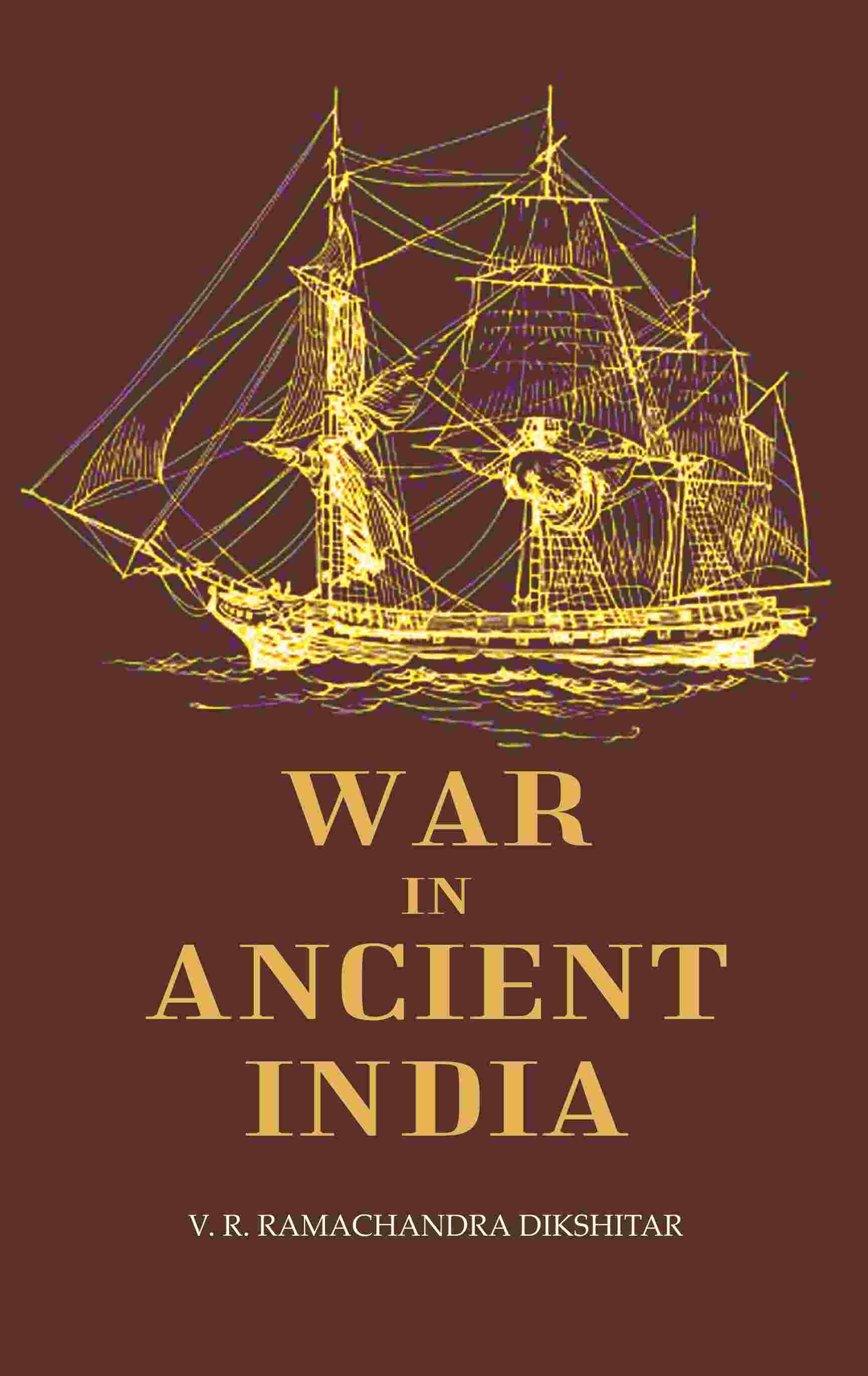 War in Ancient India - Gyan Books 