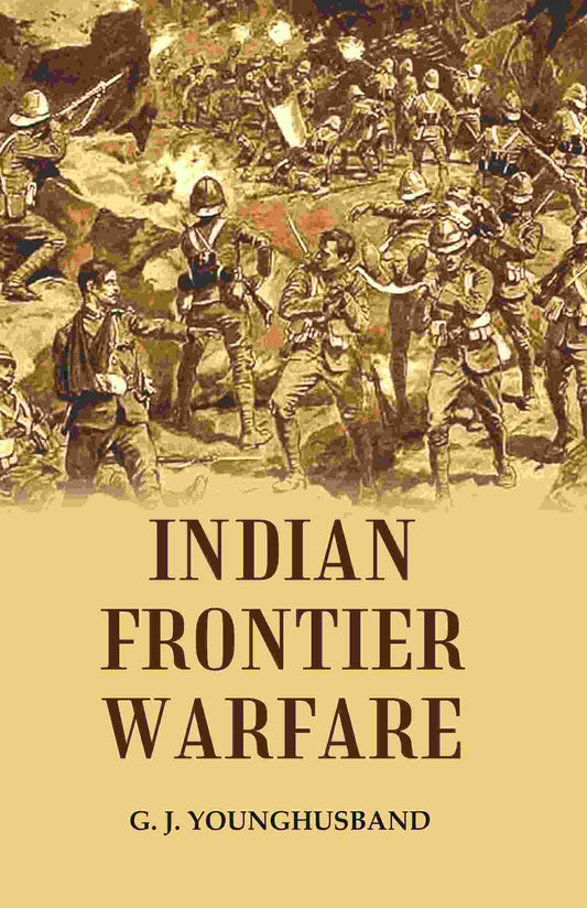 Indian Frontier Warfare - Gyan Books 