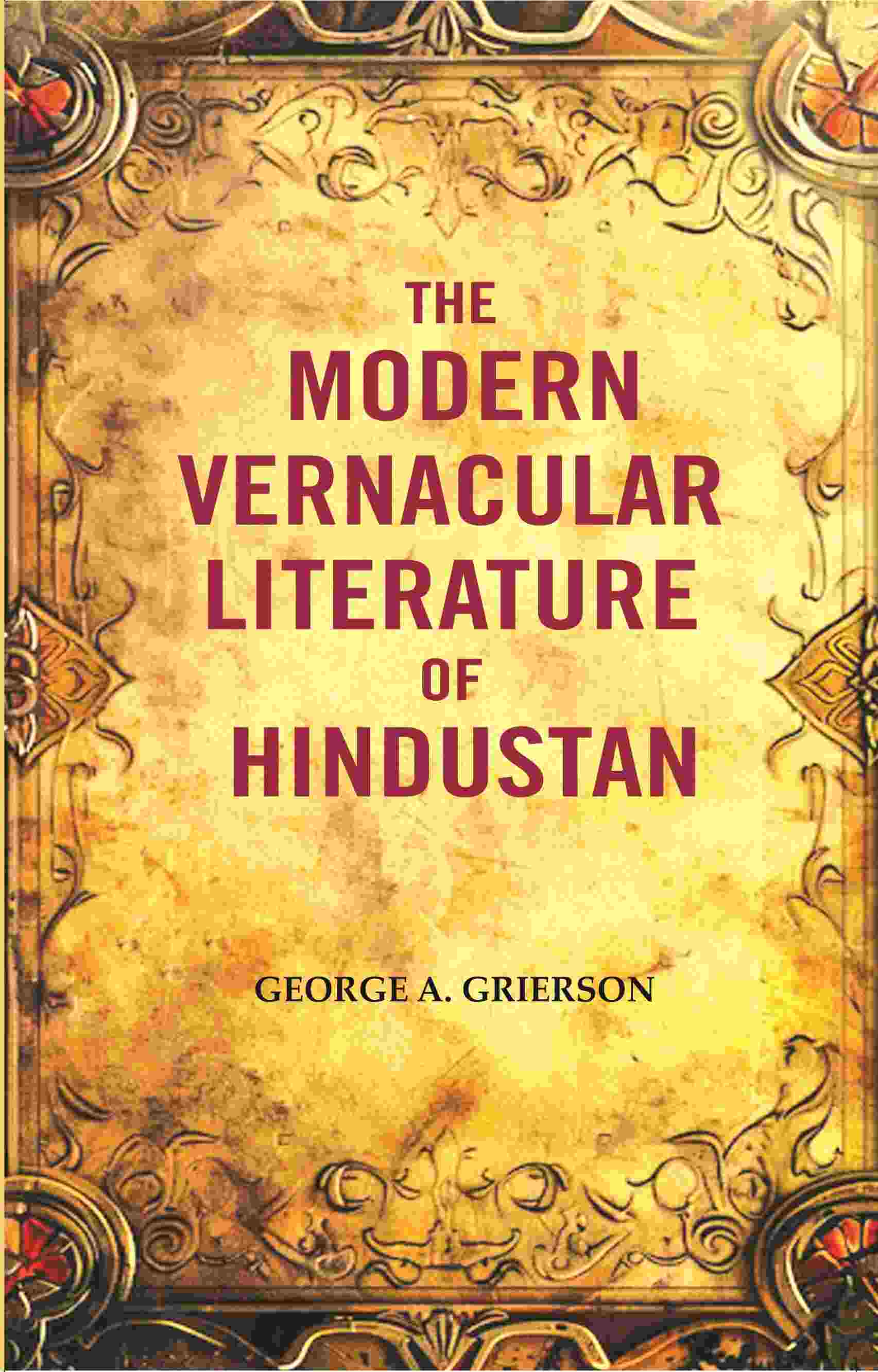 The Modern Vernacular Literature of Hindustan - Gyan Books 