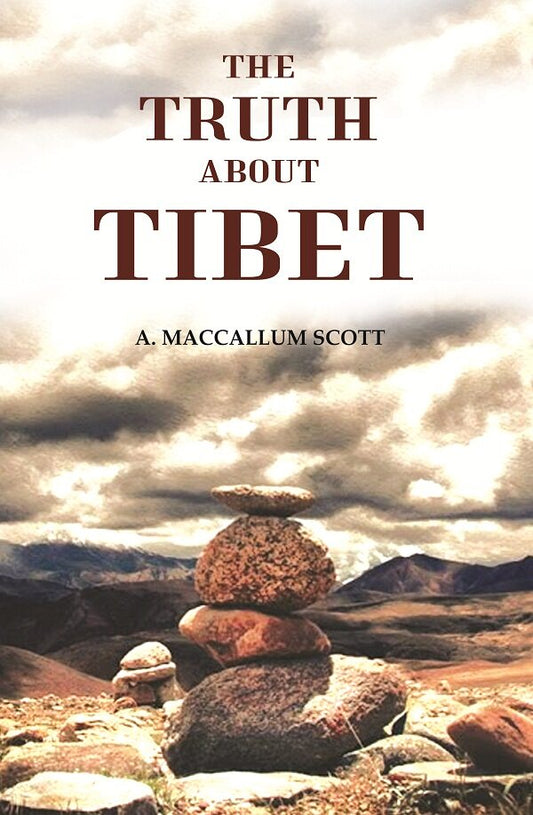 The Truth about Tibet - Gyan Books
