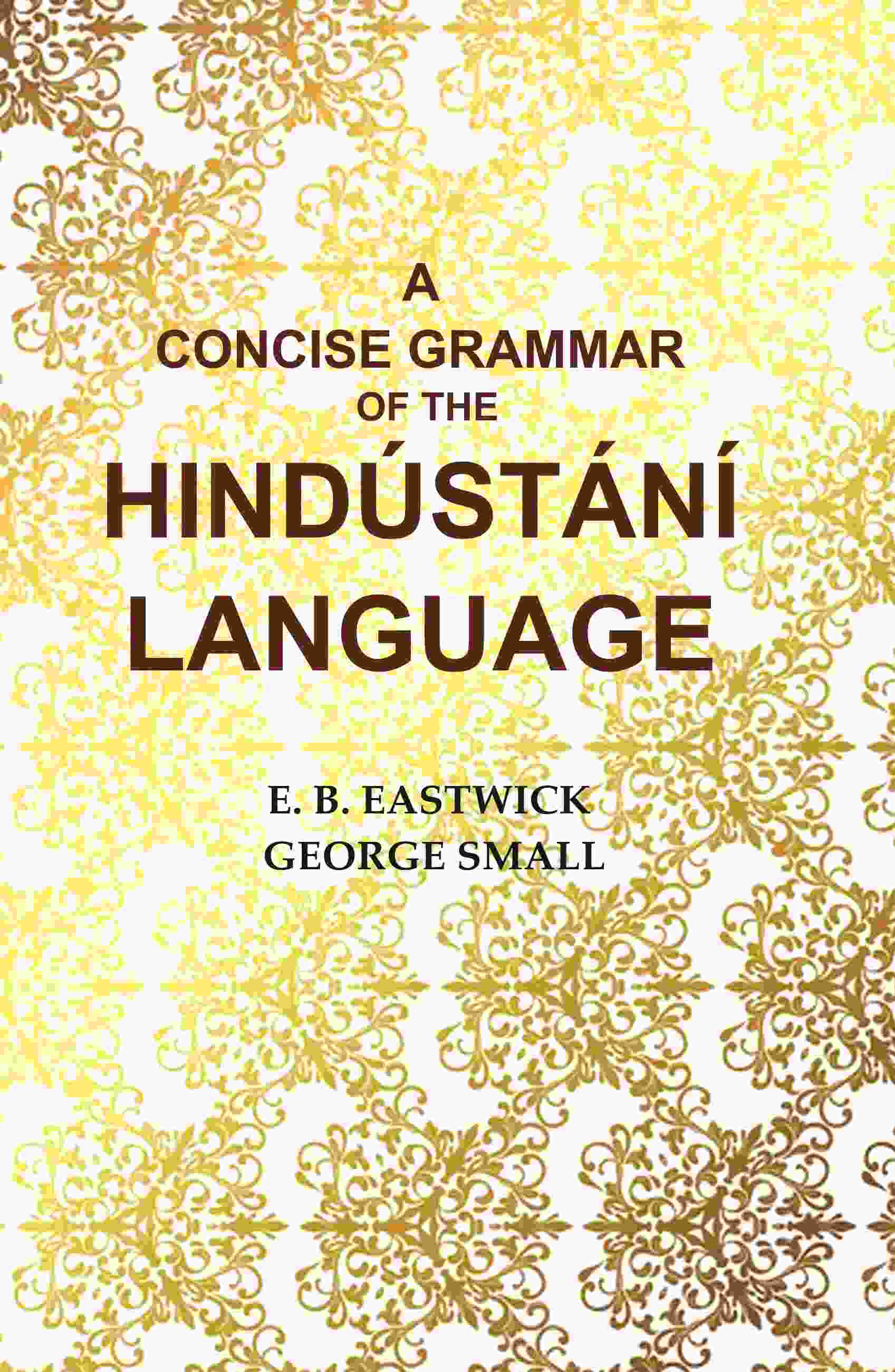 A Concise Grammar of the Hindústání Language - Gyan Books 