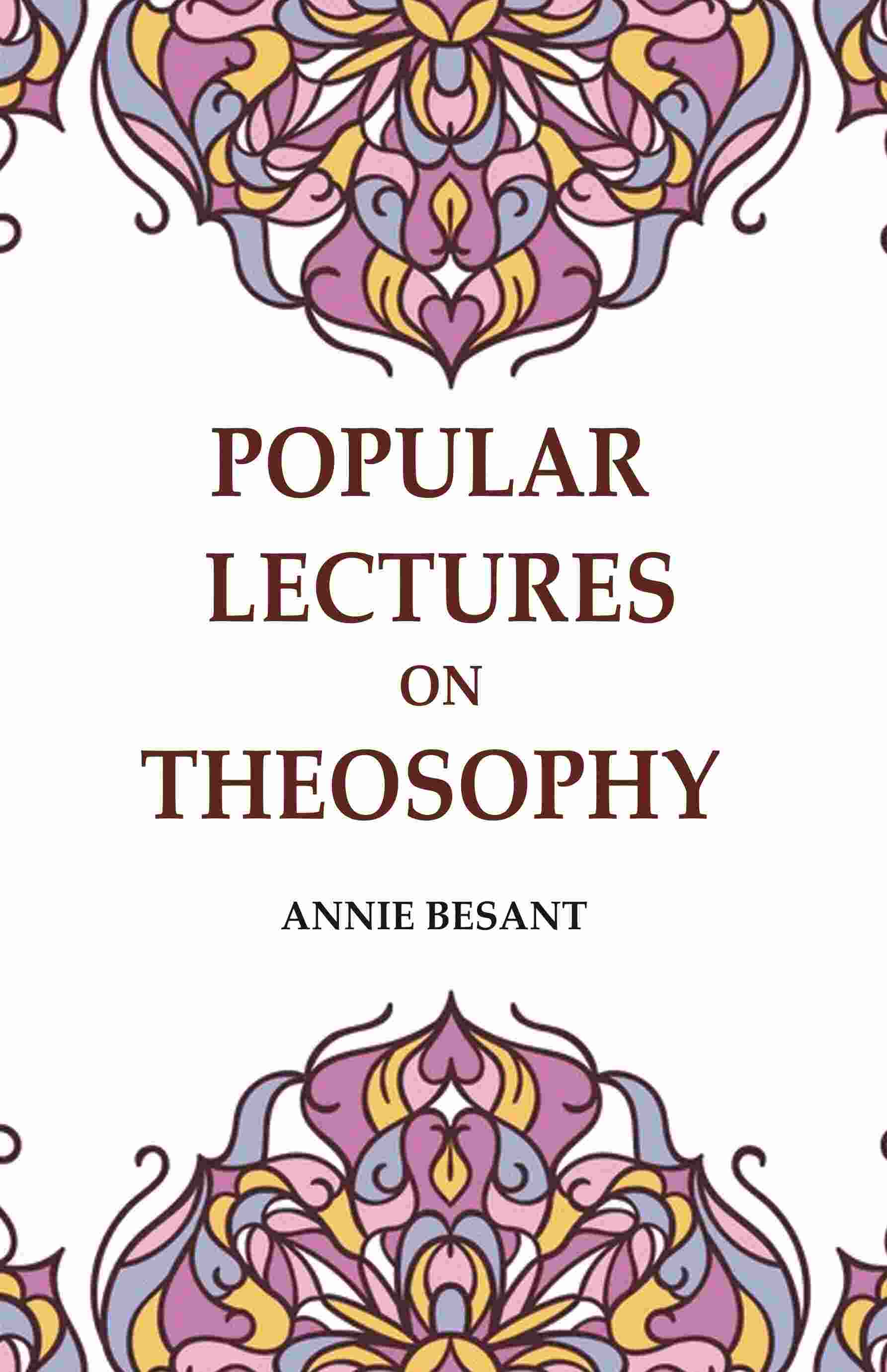 Popular Lectures on Theosophy - Gyan Books 