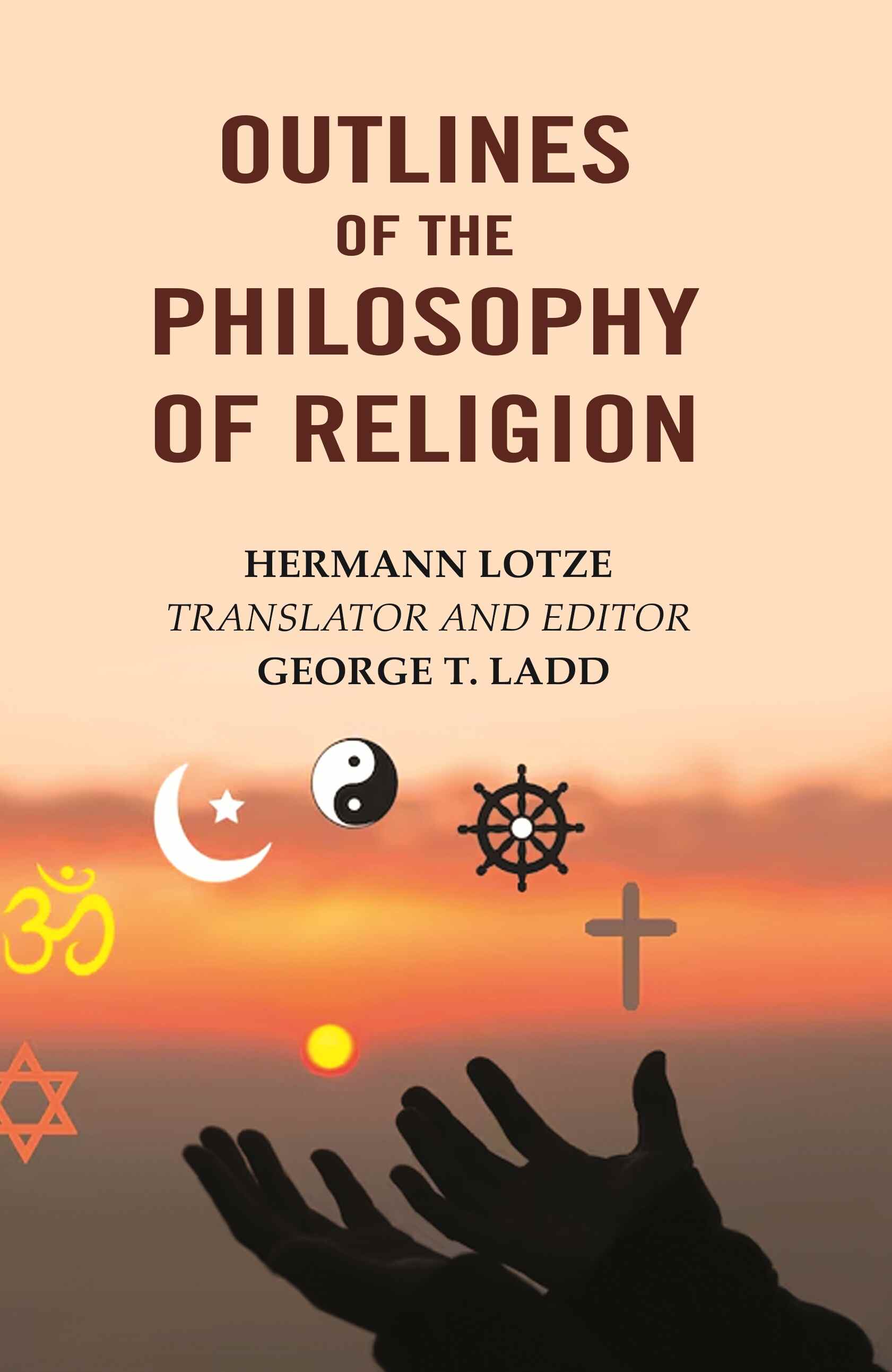 Outlines of the Philosophy of Religion - Gyan Books 
