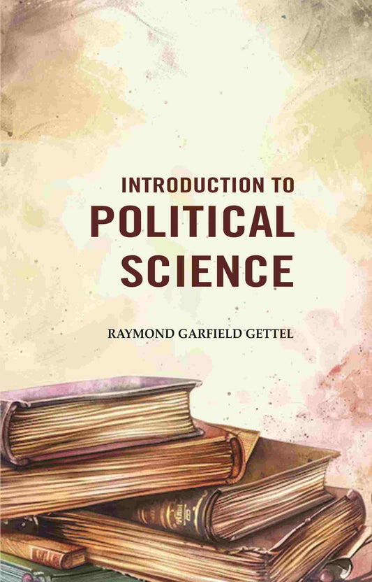 Introduction to Political Science - Gyan Books 